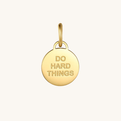 The Mountain Charm - Do Hard Things