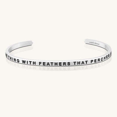 Hope Is The Thing With Feathers That Perches In The Soul