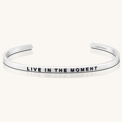 Live in the Moment