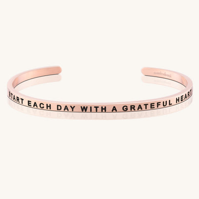 Start Each Day With A Grateful Heart