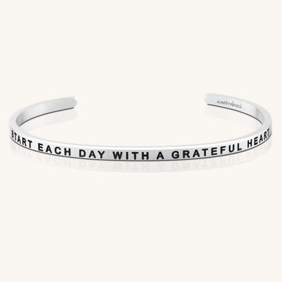 Start Each Day With A Grateful Heart