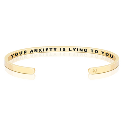 Your Anxiety Is Lying To You (within) bracelet - MantraBand