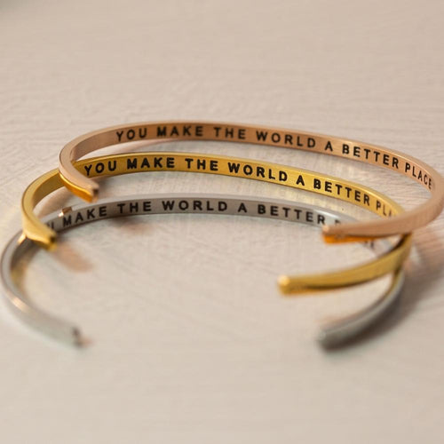 You Make The World A Better Place bracelet - MantraBand