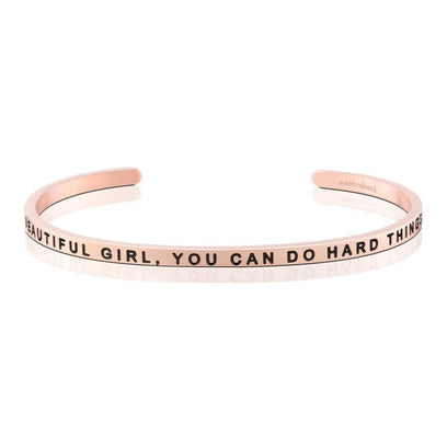 Beautiful Girl, You Can Do Hard Things bracelet - MantraBand