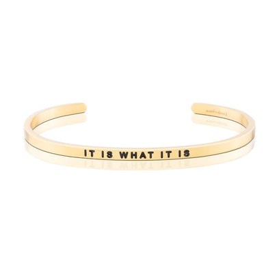 It Is What It Is bracelet - MantraBand