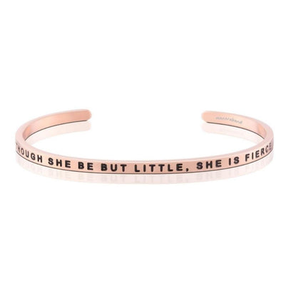 Though She Be But Little She Is Fierce bracelet - MantraBand
