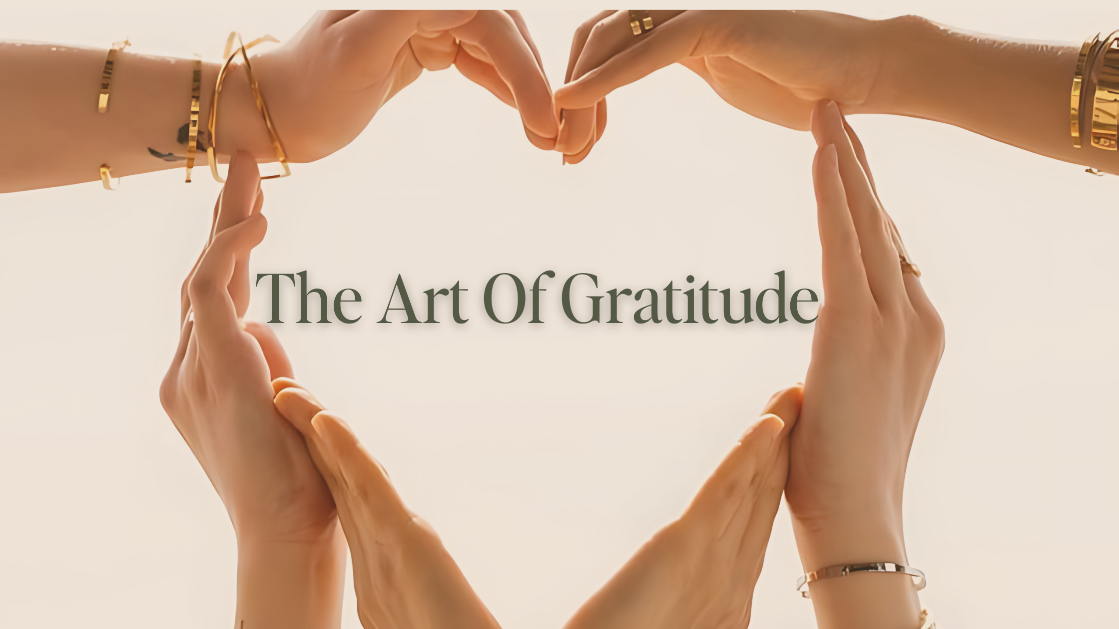 The Art of Gratitude: Transforming Your Life with Thankfulness