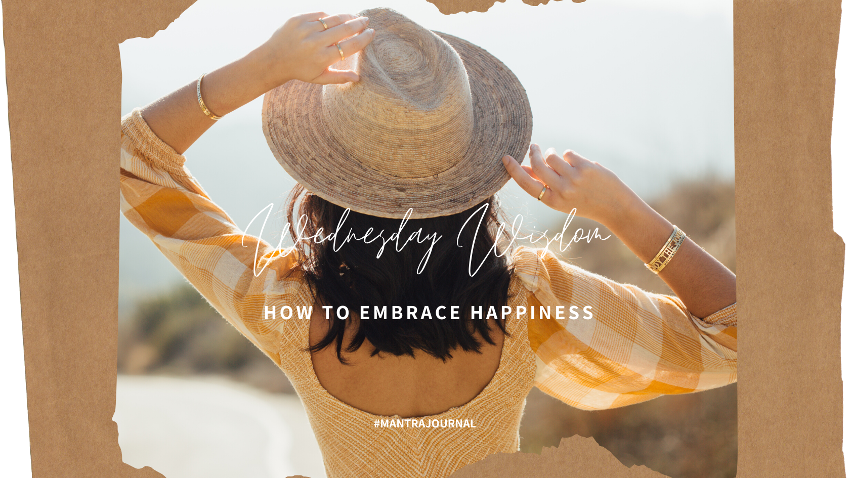 4 Ways to Embrace Happiness