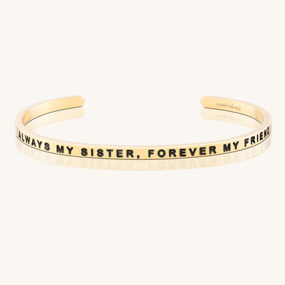 Always My Sister, Forever My Friend