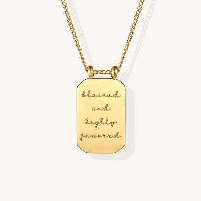 Blessed And Highly Favored - Necklace
