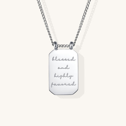 Blessed And Highly Favored - Necklace