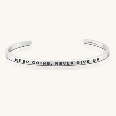 Keep Going, Never Give Up