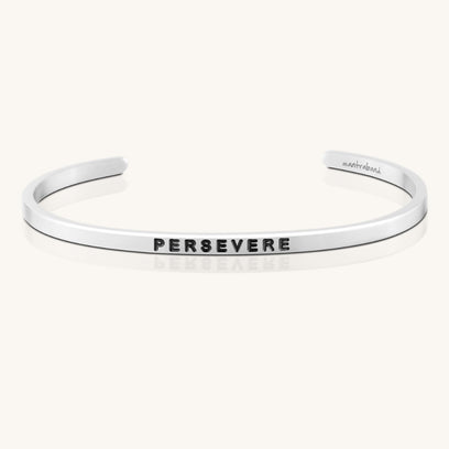Persevere