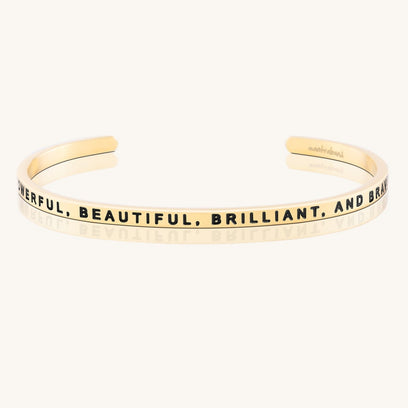 Powerful, Beautiful, Brilliant, And Brave