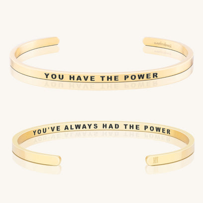 You Have The Power, You've Always Had The Power