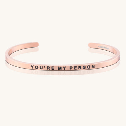 You're My Person - Rose Gold & Aurora