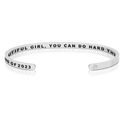 Class of 2023 - Beautiful Girl, You Can Do Hard Things