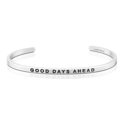 Good Days Ahead