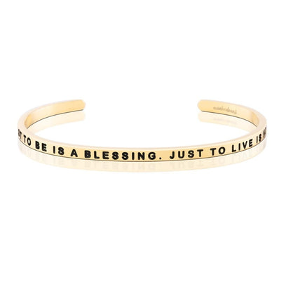 Just To Be Is A Blessing. Just To Live Is Holy.
