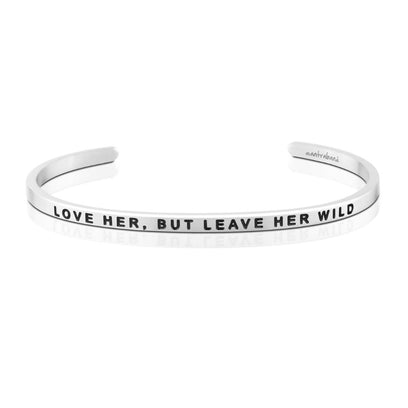 Love Her, But Leave Her Wild