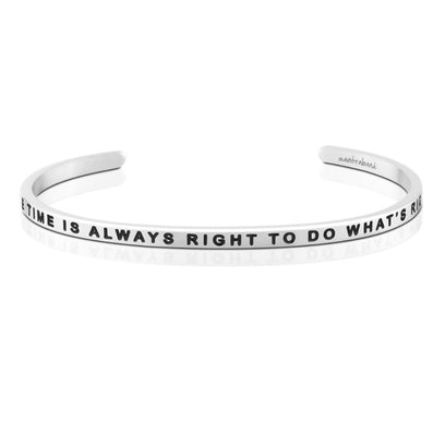 The Time Is Always Right To Do What’s Right